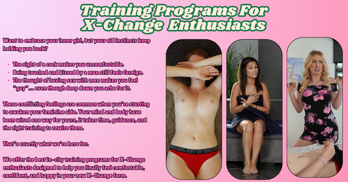Training Programs for X-Change Enthusiasts